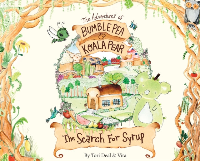 The Adventures of Bumble Pea and Koala Pear The Search For Syrup