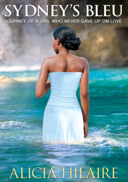 Sydneys Bleu Journey of a Girl Who Never Gave Up