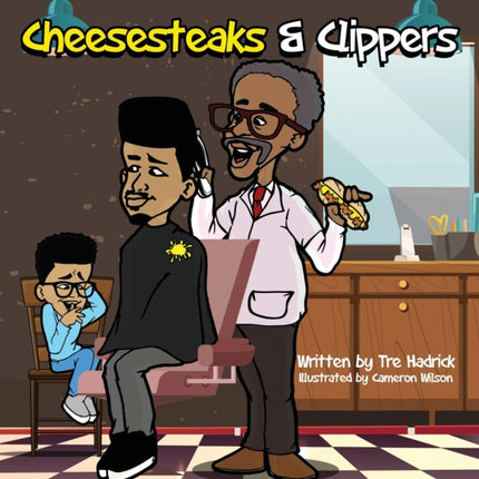 Cheesesteaks and Clippers The barbershop where you can learn about you me and we