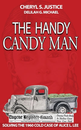 The Handy Candy Man Solving the 1960 Cold Case of Alice L Lee