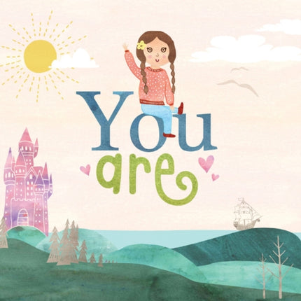 You Are