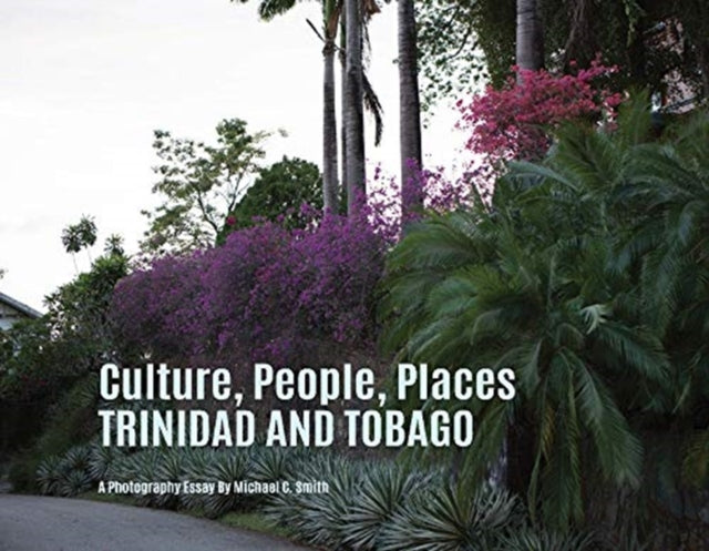 Culture People Palaces Trinidad and Tobago