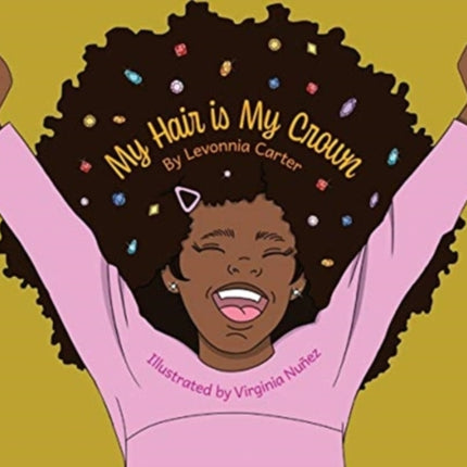 My Hair Is My Crown