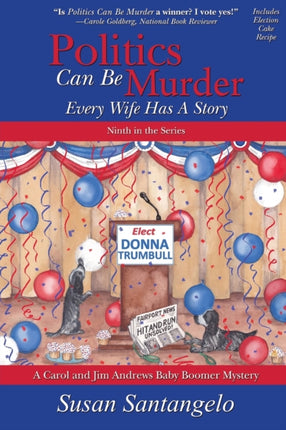Politics Can Be Murder Every Wife Has a Story 9 A