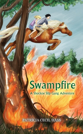 Swampfire A Shockoe Slip Gang Adventure