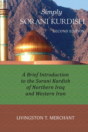 Simply Sorani A Brief Introduction to the Sorani Kurdish of Northern Iraq and Western Iran