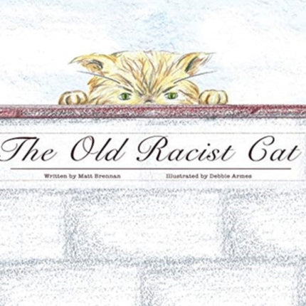 The Old Racist Cat
