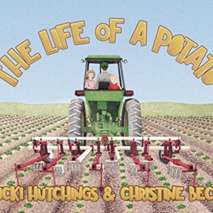 The Life of a Potato