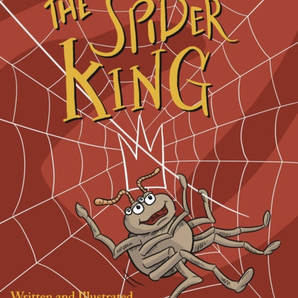 The Spider King