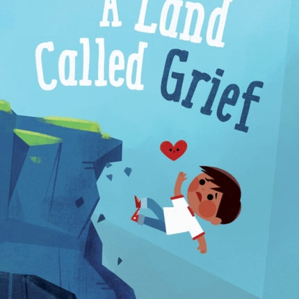 A Land Called Grief