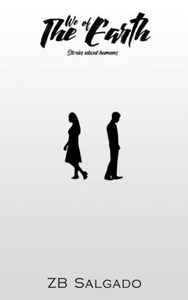 We of Earth Stories About Humans