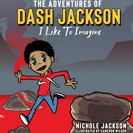 The Adventures of Dash Jackson: I Like To Imagine