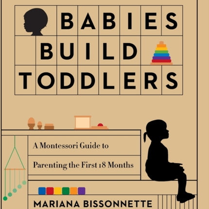 Babies Build Toddlers