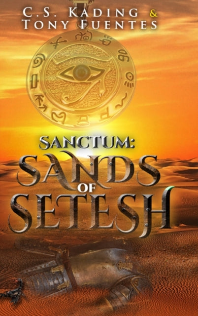 Sanctum: Sands of Setesh: Sands of Setesh