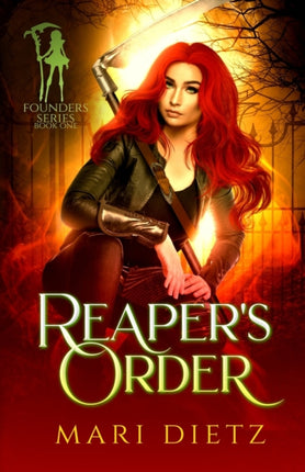 Reapers Order 1 Founders