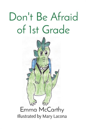 Dont Be Afraid of 1st Grade