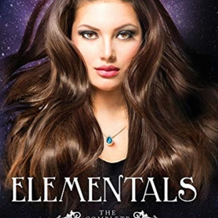 Elementals The Complete Series