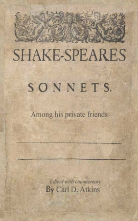 Shakespeares Sonnets Among His Private Friends