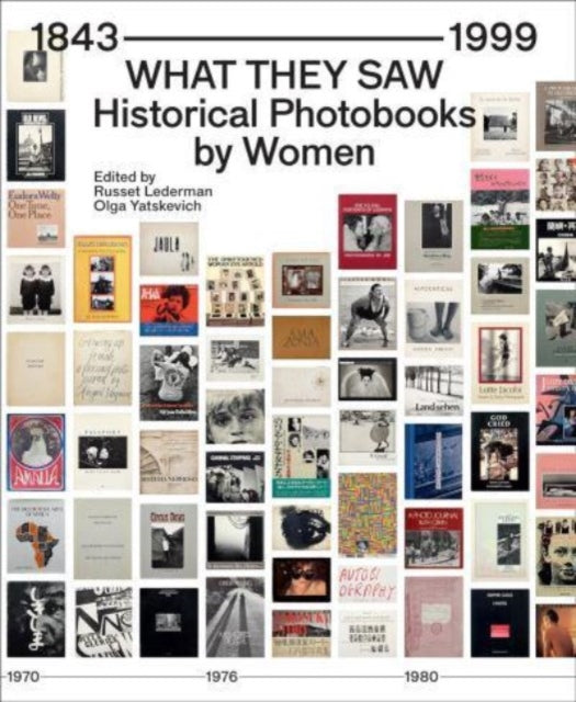 What They Saw  Historical Photobooks By Women