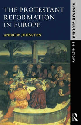 The Protestant Reformation in Europe Seminar