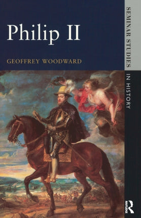 Philip II Seminar Studies In History
