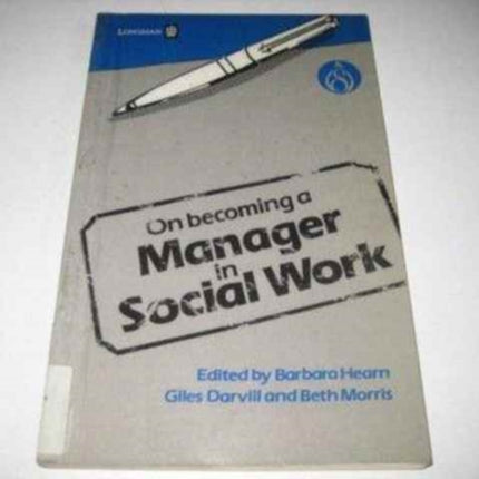 On Becoming a Manager in Social Work