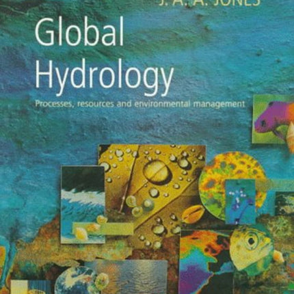 Global Hydrology Processes Resources and Environmental Management