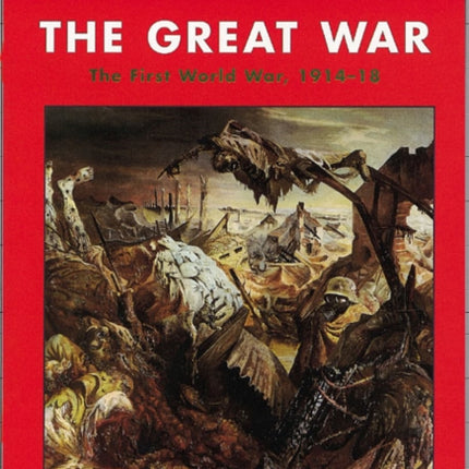 The Great War The First World War 191418