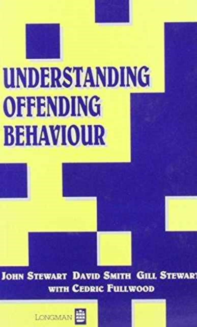 Understanding Offending Behaviour