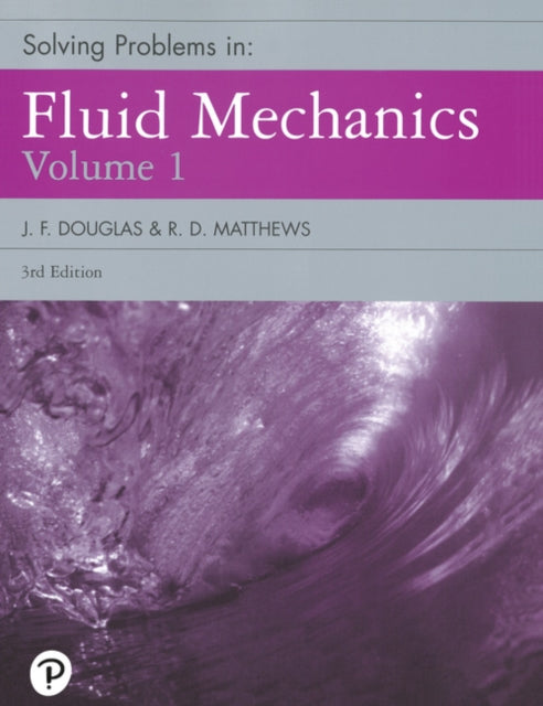 Solving Problems in Fluid Mechanics Volume 1