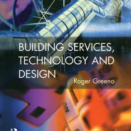 Building Services Technology and Design CIOB