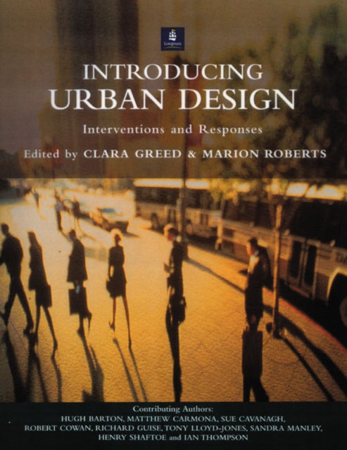 Introducing Urban Design Interventions and Responses Introduction To Planning Series