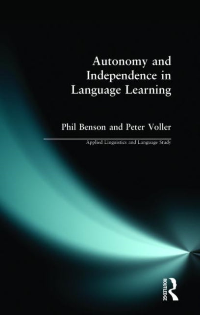 Autonomy and Independence in Language Learning Applied Linguistics and Language Study