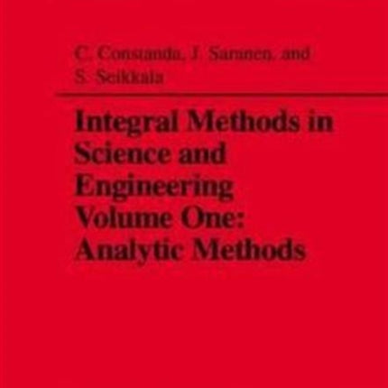 Integral Methods in Science and Engineering