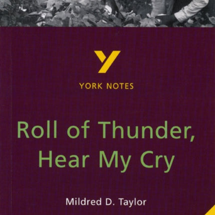 Roll of Thunder Hear My Cry York Notes for GCSE