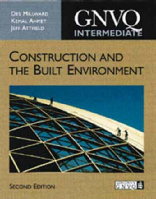 Construction And The Built Environment GNVQ Intermediate