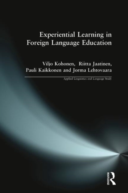 Experiential Learning in Foreign Language Education Applied Linguistics and Language Study