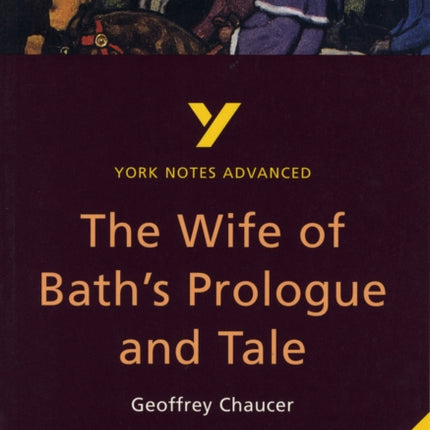 The Wife of Baths Prologue and Tale York Notes