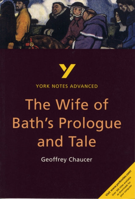 The Wife of Baths Prologue and Tale York Notes