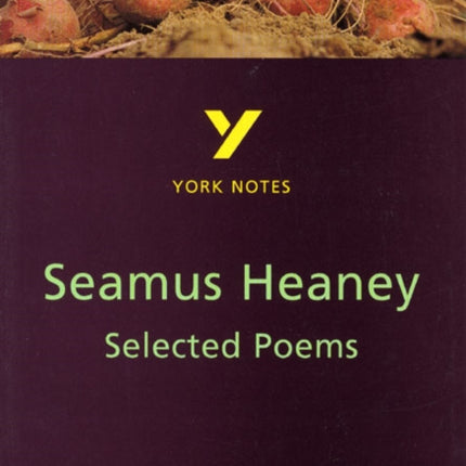 Selected Poems of Seamus Heaney York Notes for