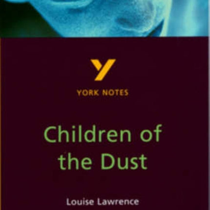 Children of the Dust everything you need to catch up study and prepare for the 2025 and 2026 exams