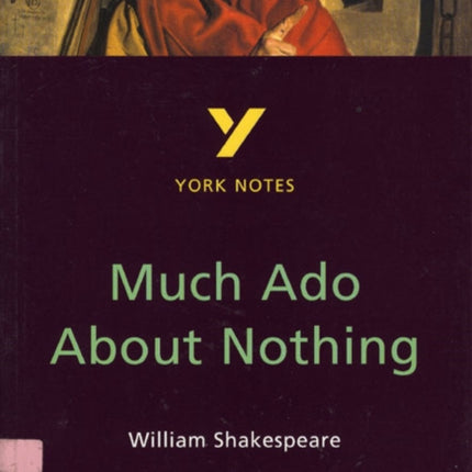 Much Ado About Nothing York Notes for GCSE