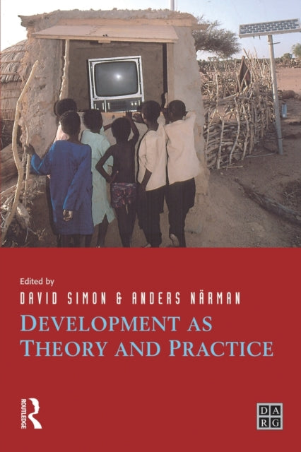 Development as Theory and Practice Current Perspectives on Development and Development Cooperation Developing Areas Research Group