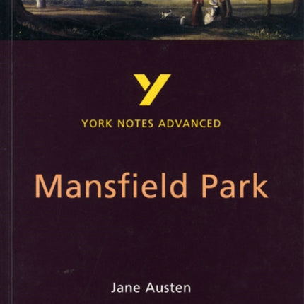 Mansfield Park York Notes Advanced  everything