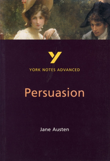 Persuasion York Notes Advanced  everything you