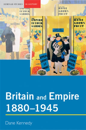 Britain and Empire 18801945 Seminar Studies In