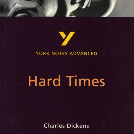 Hard Times York Notes Advanced  everything you