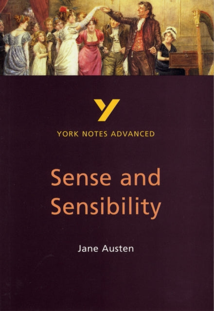 Sense and Sensibility York Notes Advanced