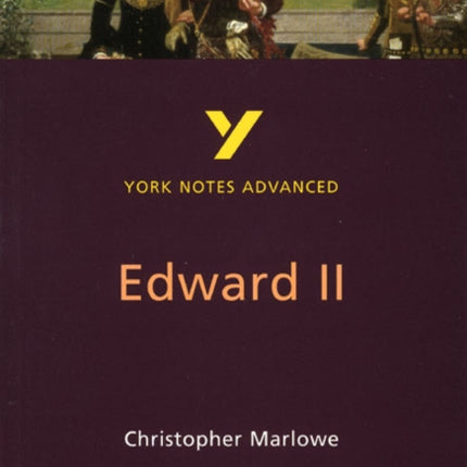 Edward II everything you need to catch up study
