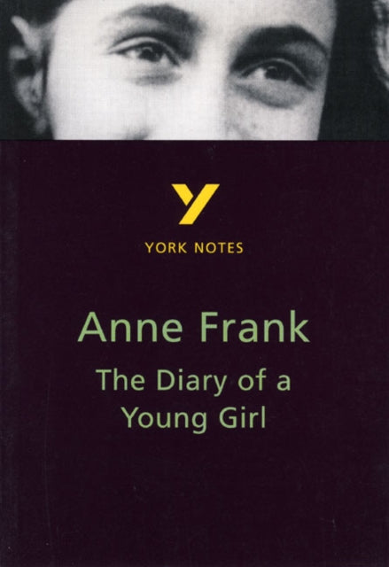 The Diary of Anne Frank York Notes for GCSE